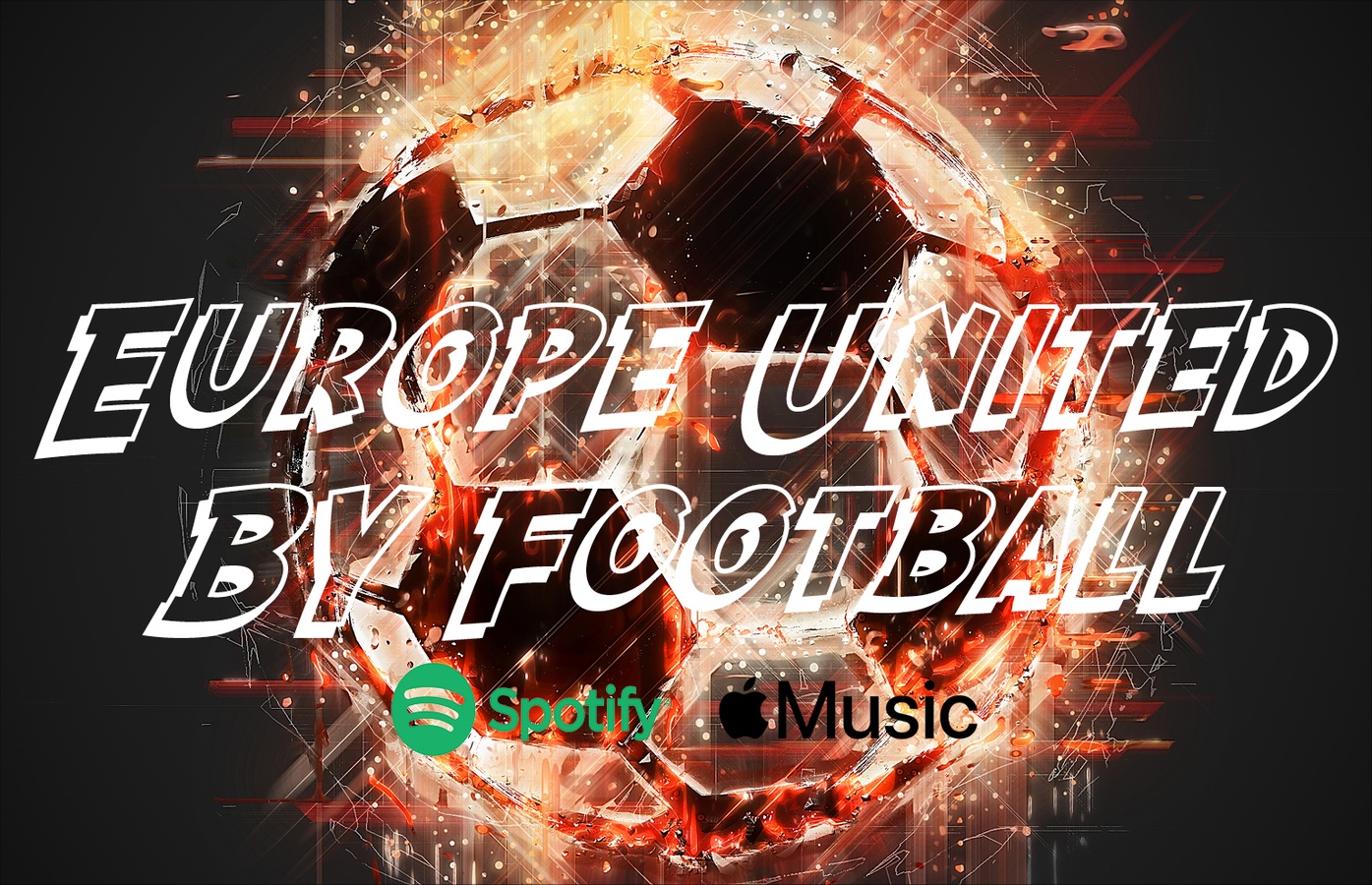 ★ Europe United By Football