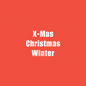 ★ X-Mas, Christmas + Winter