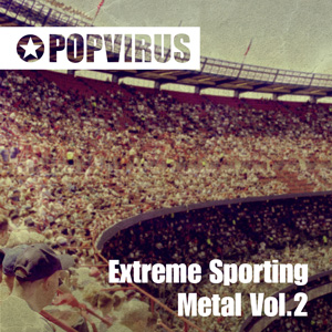 Extreme Sporting Metal Vol.2