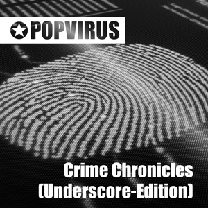 Crime Chronicles (Underscore-Edition)