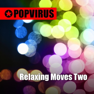 Relaxing Moves Two