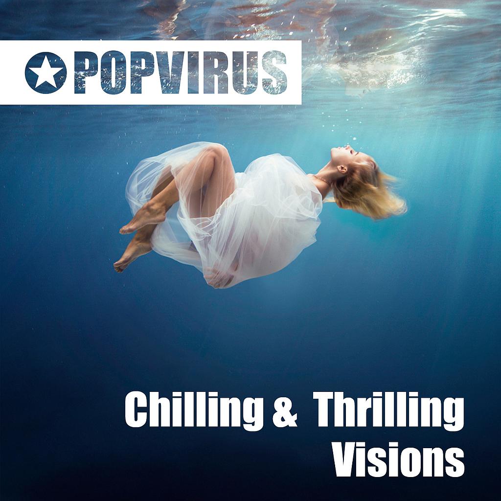 Chilling & Thrilling Visions
